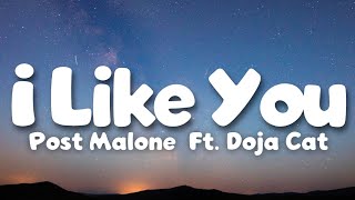 Post Malone - I Like You (A Happier Song) (Lyrics Video) ft. Doja Cat