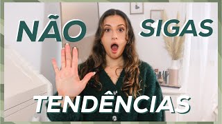 MOTIVOS PARA NÃO SEGUIRES TENDÊNCIAS 😱 | Beatriz Freitas-Branco