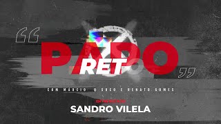 Papo Reto - Sandro Vilela