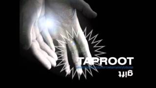 Taproot- Comeback