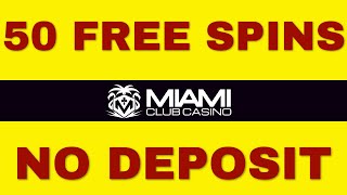 Casino Bonus For Germany🇩🇪50 Free Spins No Deposit🎁Miami Club Casino Promotions