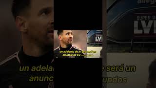 LA PRIMERA APARICIÓN DE MESSI EN EL SUPERBOWL...  #noticias #messi #actualidad #estadosunidos