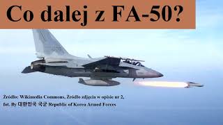 Co dalej z FA-50