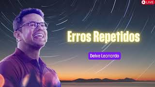 Erros Repetidos   Deive Leonardo