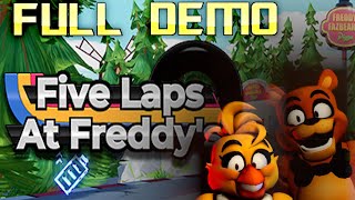 FNAF Five Laps at Freddy's | Full Demo Walkthrough | No Commentary