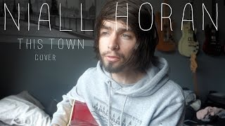 THIS TOWN - NIALL HORAN (cover)