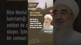 Zikir Meclislerinin Değeri - Ramazan İlhan