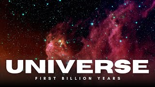 What Happened During the Universe's CRAZY First Billion Years?