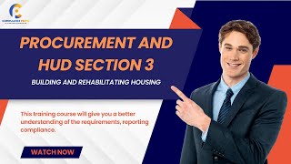 Unlocking Opportunities | Procurement Practices and HUD Section 3 Explained | WEBINAR