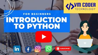 INTRODUCTION TO PYTHON | FOR BEGINNERS | PYTHON TUTORIAL