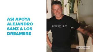 Así apoya Alejandro Sanz a los Dreamers