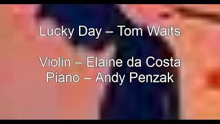 Lucky Day – Tom Waits