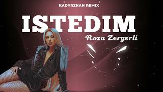 Roza Zergerli -İstedim  | Kadyrzhan Remix |