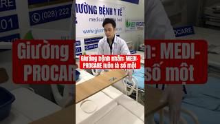 Giường bệnh nhân: MEDI-PROCARE luôn là số một #giuongyte #giuongbenhnhan #giuongbenh