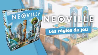 Neoville - Les règles du jeu en un zeste