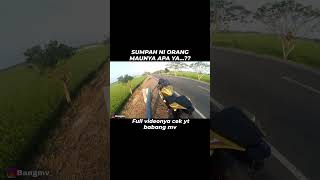 Sumpah maksudnya apa yaa..#real #motovlog #viralll #motovlogindonesia #kontenkreator #bakuhantam