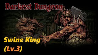 Darkest Dungeon:Swine king