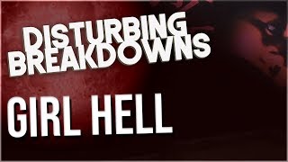 Girl Hell 1999 (1999) | DISTURBING BREAKDOWN