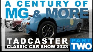 Tadcaster Classic Car Show 2023 - 100 Years of MG Part 2. Featuring MG, Lotus, Dino Coupe and more..