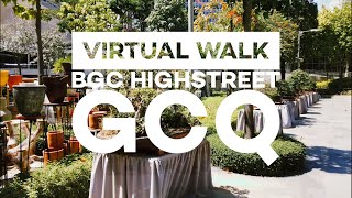 Virtual Walk - BGC Highstreet GCQ (4K)