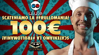 Cosa succede se doni 100 Euro per Il GRAN FINALE di Cotto & Frullato Z? - Scatena la #FRULLOMANIA