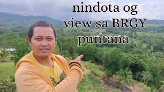 wow nice man diay og view sa BRGY puntana