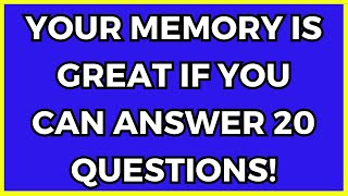 PROVE That Your Memory Is Working Well! | Quiz For 70 Year Olds!