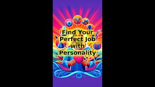 Find Your Perfect Job with Personality