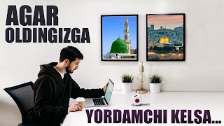 Agar oldingizga yordamchi kelsa... Shayx Abdulloh Zufar