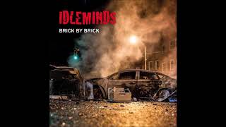 Idleminds - Brick By Brick (Full EP - 2018)