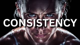 Why Consistency is the Secret to Success? | Be Consistent Before It's Too Late!