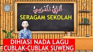 Bahasa Arab Kelas 2 MI/SD "Seragam Sekolah" (Dihiasi Nada Lagu Cublak-cublak Suweng)