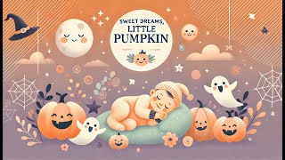 Baby Learning Videos |  Spooky Sweet Dreams: 30-Minute Halloween Lullaby