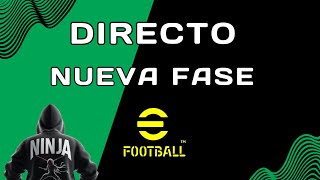 DIRECTO NUEVA FASE EFOOTBALL 2024