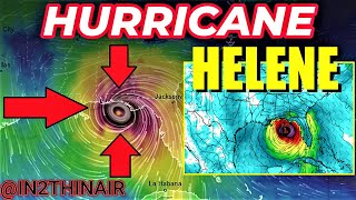 🌀MAJOR Hurricane HELENE - FLORIDA Landfall 2 Days AWAY!