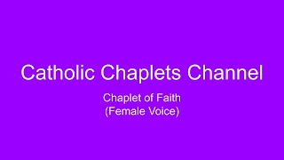 Chaplet of Faith (Female Voice)