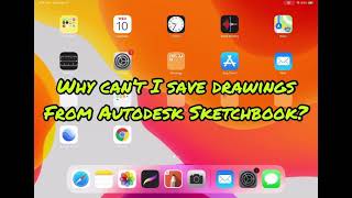 Common Autodesk Sketchbook problems: WHY CANT I SAVE PICTURES FROM AUTODESK SKETCHBOOK?!?!?!?!