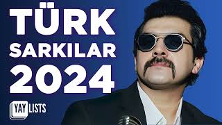 EN POPÜLER Türkçe Pop Şarkılar 2024 | Türk Şarkılar Listesi