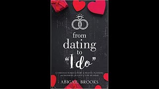 Promo Video: Author: Abigail Brooks / Book: From Dating to "I Do"