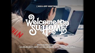 2024 SUHO CONCERT 'SU:HOME' KICK-OFF MEETING