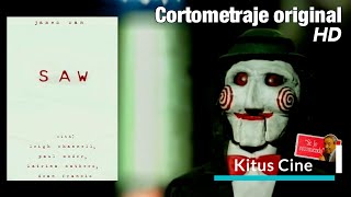 SAW : EL CORTOMETRAJE ORIGINAL (Subtitulado en español)