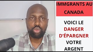 IMMIGRANT DU CANADA -VOICI POURQUOI LES ÉPARGNANTS SONT DES PERDANTS- TRAVAILLER ET GAGNER ARGENT