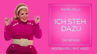 Ich steh dazu (DJ Ostkurve Remix) Maite Kelly - Fanclub Lyric Video