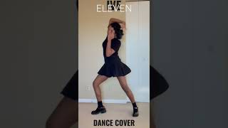 ELEVEN - IVE (아이브) || Short Dance Cover (커버댄스)