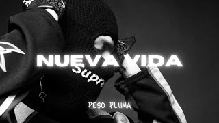 NUEVA VIDA - PESO PLUMA