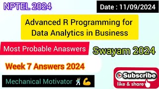 Advanced R Programming for Data Analytics in Business WEEK 7 Quiz | Assignment 7 Solution | NPTEL |