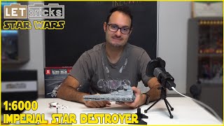 600pcs |Star Wars| Imperial Star Destroyer - 1:6000 | Letbricks Speedbuild and Review