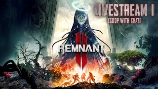 🔴LIVE Remnant 2 Is Here And It Looks Amazing! 【 Remnant 2 】 Stream 1 ► Blind PS5 Playthrough + Coop