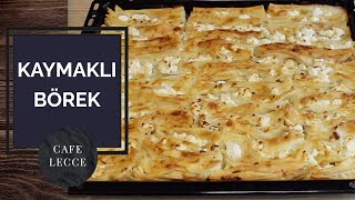 KAYMAKLI PEYNİRLİ ENFES KOLAY BÖREK - Turkish Borek Recipe with Cheese and Cream - Börek Tarifleri