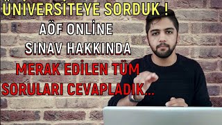 AÖF ONLİNE SINAV NASIL YAPILIR TÜM SORULARI CEVAPLADIK aöf online sınav nasıl olacak !!!